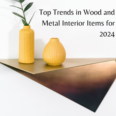 Principales tendances des articles d'intérieur en bois et en métal pour 2024.