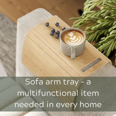 Sofa arm tray - a multifunctional item needed in every home
