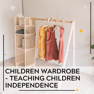 Children wardrobe - teaching children their independence
