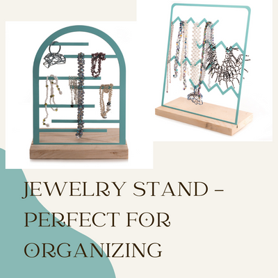 Jewelry stand - perfect for organizing